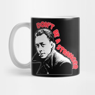 Albert Camus - Don't Be a Stranger / Fanart Design Mug